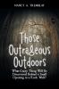 Those Outrageous Outdoors