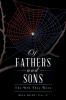 Of Fathers and Sons: The Web They Wove