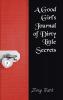 A Good Girl's Journal of Dirty Little Secrets