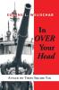 In Over Your Head