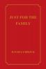 Just for the Family