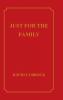 JUST FOR THE FAMILY