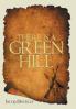 There Is a Green Hill