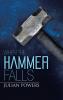 When the Hammer Falls
