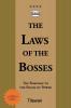 The Laws of the Bosses