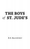 The Boys of St. Jude's