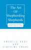 The Art of Shepherding Shepherds