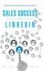Sales Success on LinkedIn
