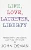 Life Love Laughter Liberty