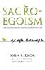 Sacro-Egoism: The Rise of Religious Individualism in the West