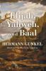 Elijah Yahweh and Baal