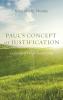 Paul's Concept of Justification: God's Gift of a Right Relationship