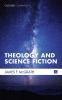 Theology and Science Fiction (Cascade Companions)