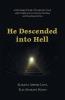 He Descended Into Hell: A Christological Study of the Apostles' Creed and Its Implication to Christian Teaching and Preaching in Africa