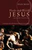 Flesh-and-Blood Jesus Second Edition: Learning to Be Fully Human from the Son of Man