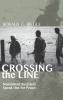 Crossing the Line: Nonviolent Resisters Speak Out for Peace