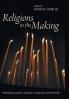 Religions in the Making