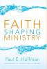 Faith Shaping Ministry