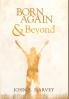 Born Again and Beyond