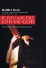 If You Are the Son of God: The Suffering and Temptations of Jesus