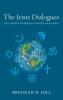 The Jesus Dialogues: Jesus Speaks with Religious Founders and Leaders