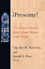 !Presente!: U.S. Latino Catholics from Colonial Origins to the Present (American Catholic Identities a Documentary History)