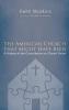 The American Church That Might Have Been: A History of the Consultation on Church Union