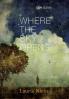 Where the Sky Opens: A Partial Cosmography: 18 (Poiema Poetry)