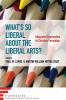 What's So Liberal about the Liberal Arts?: Integrated Approaches to Christian Formation (Frameworks: Interdisciplinary Studies for Faith and Learning)