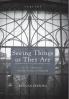 Seeing Things as They Are: G. K. Chesterton and the Drama of Meaning: 18 (Veritas)