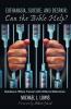 Euthanasia Suicide and Despair: Can the Bible Help?