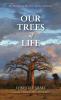 Our Trees of Life: The Darkening Sky Over Christ's Believers