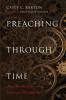 Preaching Through Time: Anachronism as a Way Forward for Preaching