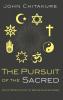 The Pursuit of the Sacred: An Introduction to Religious Studies