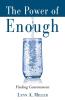 The Power of Enough: Finding Contentment