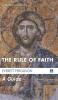 The Rule of Faith: A Guide (Cascade Companions)