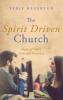 The Spirit Driven Church: Signs of God's Graceful Presence