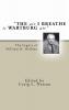 The Air I Breathe is Wartburg Air: The Legacy of William H. Weiblen: 2 (Pittsburgh Theological Monograph)