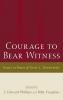 Courage to Bear Witness: Essays in Honor of Gene L. Davenport