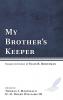 My Brother's Keeper: Essays in Honor of Ellis R. Brotzman