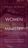 Women in Ministry: Neither Egalitarian Nor Complementary: A New Approach to an Old Problem