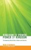 Kingdom of Power Power of Kingdom: The Opposing World Views of Mark and Chariton
