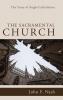 The Sacramental Church: The Story of Anglo-Catholicism