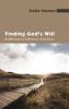 Finding God's Will: Reaffirming the Sufficiency of Scripture