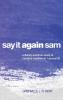 Say It Again Sam: A Literary and Filmic Study of Narrative Repetition in 1 Samuel 28