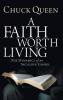 A Faith Worth Living: The Dynamics of an Inclusive Gospel