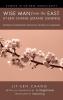 Wise Man from the East: Lit-Sen Chang (Zhang Lisheng) (Studies in Chinese Christianity)