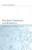 The New Testament and Bioethics: Theology and Basic Bioethics Principles