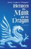 Between the Monk and the Dragon: A Parable