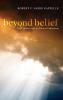 Beyond Belief: Faith Science and the Value of Unknowing